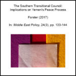 The Southern Transitional Council: Implications on Yemen’s Peace Process