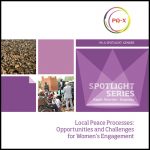 Local Peace Processes: Opportunities and Challenges for Women’s Engagement