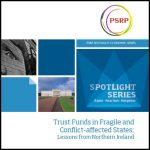 Trust Funds in Fragile and Conflict-affected States: Lessons from Northern Ireland