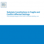 Sub-State Constitutions in Fragile and Conflict-Affected Settings: Workshop Report