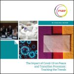 The Impact of COVID-19 on Peace and Transition Processes: Tracking the Trends