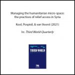 Managing the humanitarian micro-space: the practices of relief access in Syria