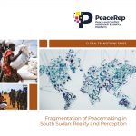 Fragmentation of Peacemaking in South Sudan: Reality and Perception